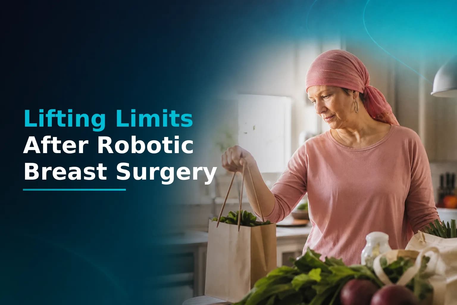 Can I Lift and Carry After Robotic Breast Cancer Surgery?