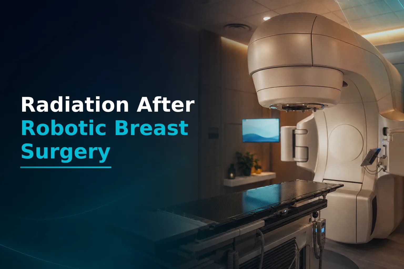 Radiotherapy After Robotic Breast Cancer Surgery: India to UK