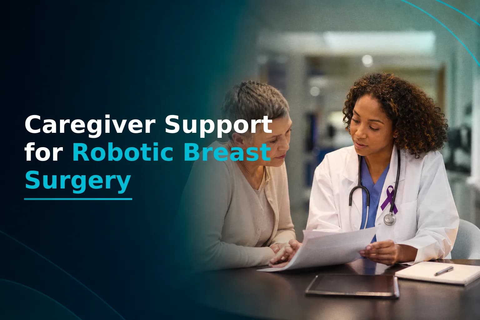 Supporting Your Partner Through Robotic Breast Cancer Surgery
